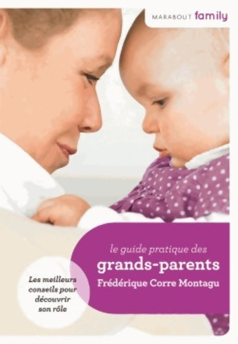 Livrenpoche : Le guide pratique des grands-parents - Frédérique Corre Montagu - Livre