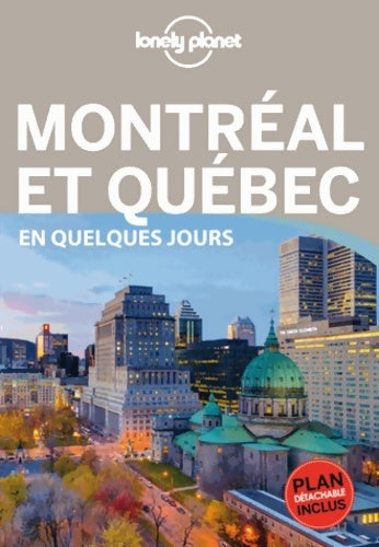 Livrenpoche : Montréal et Québec en quelques jours 2013 - Anick Marie Bouchard - Livre