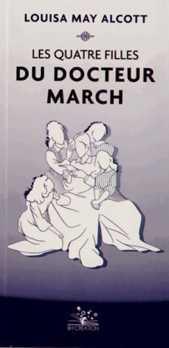 Livrenpoche : Les quatre filles du Dr March - Louisa May Alcott - Livre