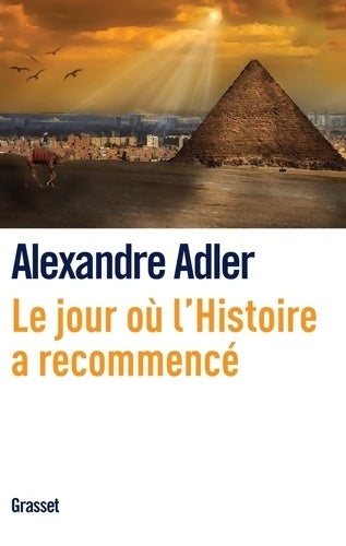 Le jour où l'histoire a recommencé - Alexandre Adler -  Grasset GF - Livre