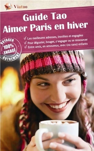 Livrenpoche : Guide Tao aimer Paris en hiver - Ophelie Cohen - Livre