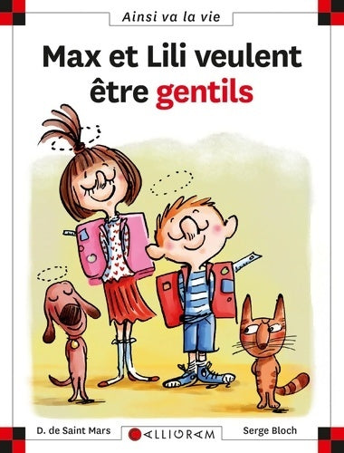 Livrenpoche : Max et Lili veulent être gentils - Dominique De Saint Mars - Livre