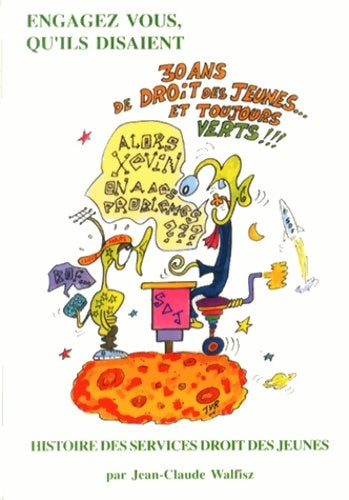 Livrenpoche : Engagez vous qu'ils disaient. Histoire des services droit des jeunes - Jean-Claude Walfisz - Livre