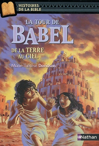 Livrenpoche : La tour de Babel de la terre au ciel - Marie-Thérèse Davidson - Livre