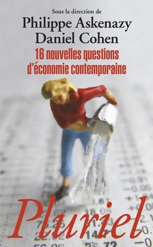 Livrenpoche : Economiques 2 : 16 nouvelles questions d'économie contemporaine - Philippe Askenazy - Livre
