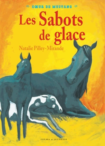 Livrenpoche : Les sabots de glace - Natalie Pilley-Mirande - Livre