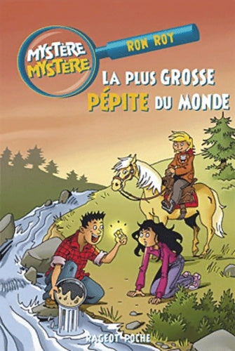 Livrenpoche : Mystère mystère : La plus grosse pépite du monde - Ron Roy - Livre