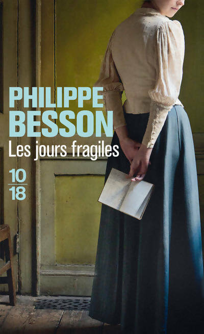 Livrenpoche : Les jours fragiles - Philippe Besson - Livre