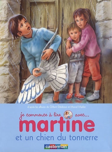Livrenpoche : Martine et un chien du tonnerre - Gilbert Delahaye - Livre