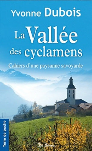 Livrenpoche : La vallée des cyclamens - Yvonne Dubois - Livre