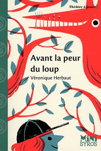 Livrenpoche : Avant la peur du loup - Véronique Herbaut - Livre