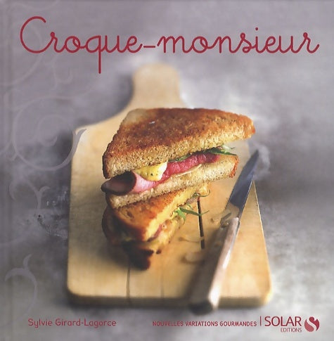 Livrenpoche : Croque-monsieur - Sylvie Girard-Lagorce - Livre