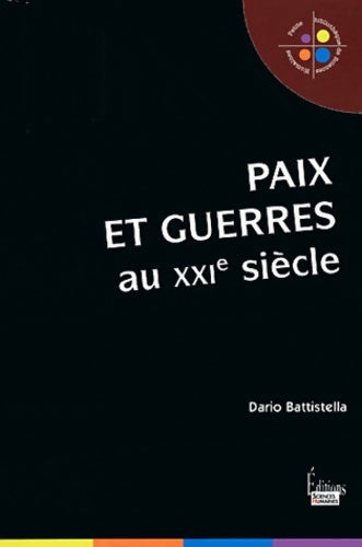 Livrenpoche : Paix et guerres au XXIe siècle - Dario Battistella - Livre