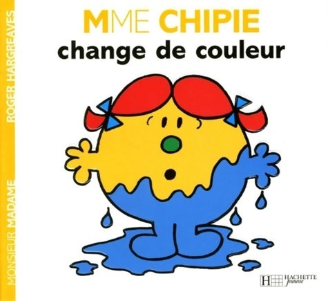 Livrenpoche : Madame Chipie change de couleur - Collectif - Livre