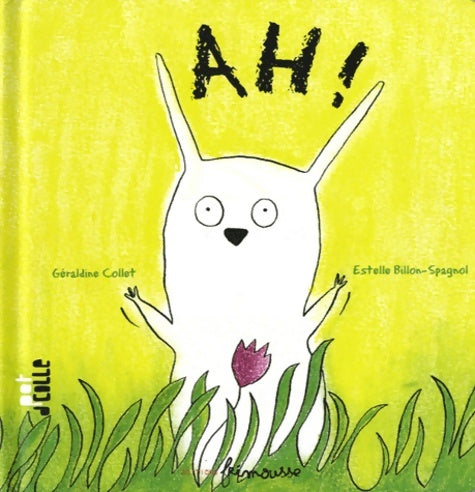 Livrenpoche : Ah ! - Géraldine Collet - Livre