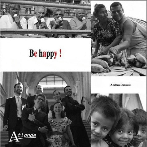 Livrenpoche : Be happy ! - Andrea Davoust - Livre