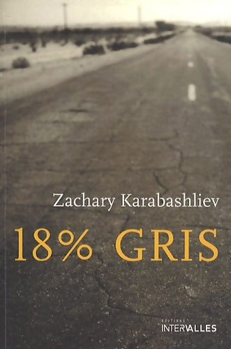 Livrenpoche : 18% gris - Zachary Karabashliev - Livre