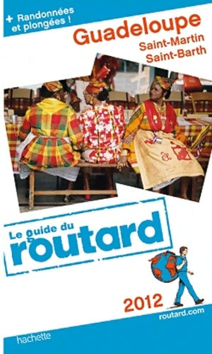 Livrenpoche : Guadeloupe, St martin, St Barth 2012 - Collectif - Livre