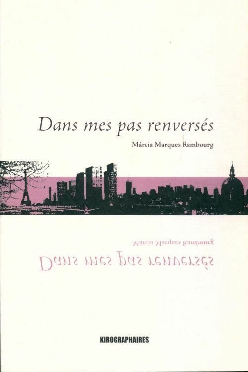 Livrenpoche : Dans mes pas renversés - Marcia Marques-Rambourg - Livre