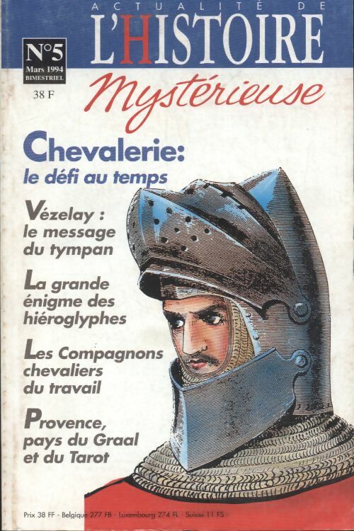 Livrenpoche : Actualité de l'Histoire mystérieuse n°5 : Chevalerie : le défi au temps - Collectif - Livre