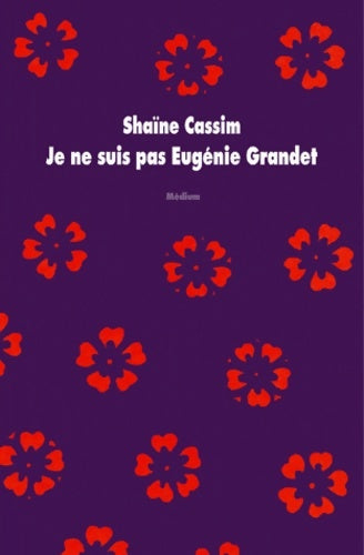 Livrenpoche : Je ne suis pas Eugénie Grandet - Cassim Shaine - Livre