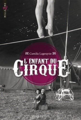 Livrenpoche : L'enfant du cirque - Pär Lagerkvist - Livre