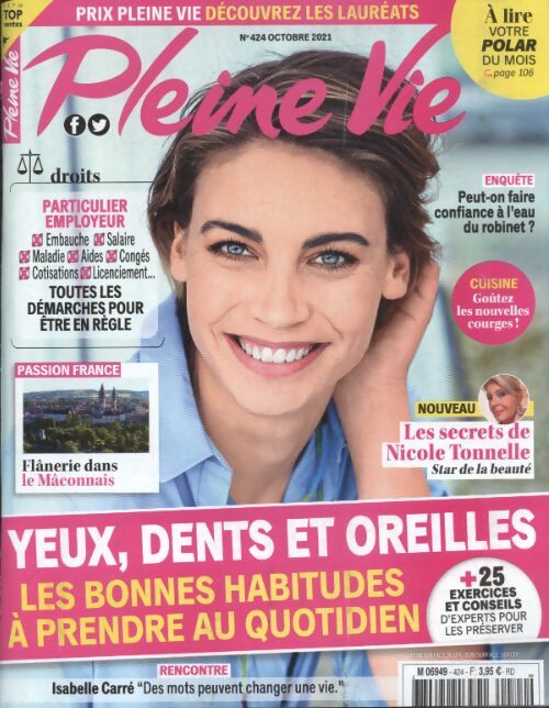 Livrenpoche : Pleine vie n°424 : Yeux, dents et oreilles, les bonnes habitudes à prendre au quotidien - Collectif - Livre