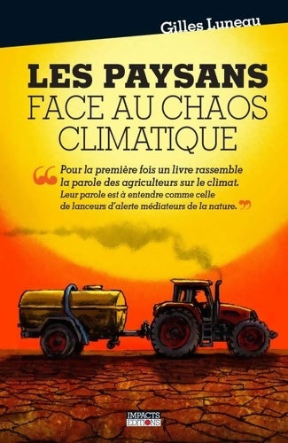 Livrenpoche : Les paysans face au chaos climatique - Gilles Luneau - Livre