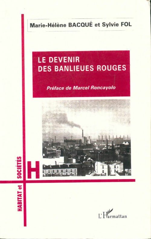 Livrenpoche : Le devenir des banlieues rouges - Marie-Hélène Bacqué - Livre