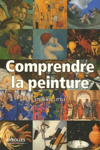 Livrenpoche : Comprendre la peinture - Stephen Little - Livre