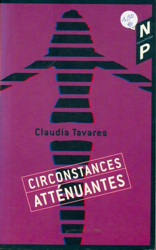 Livrenpoche : Circonstances atténuantes - Claudia Tavarès - Livre
