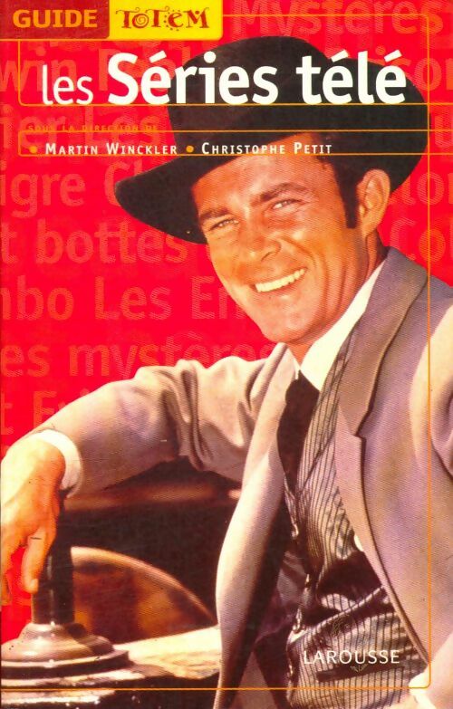 Livrenpoche : Les séries télé - Martin Winckler - Livre
