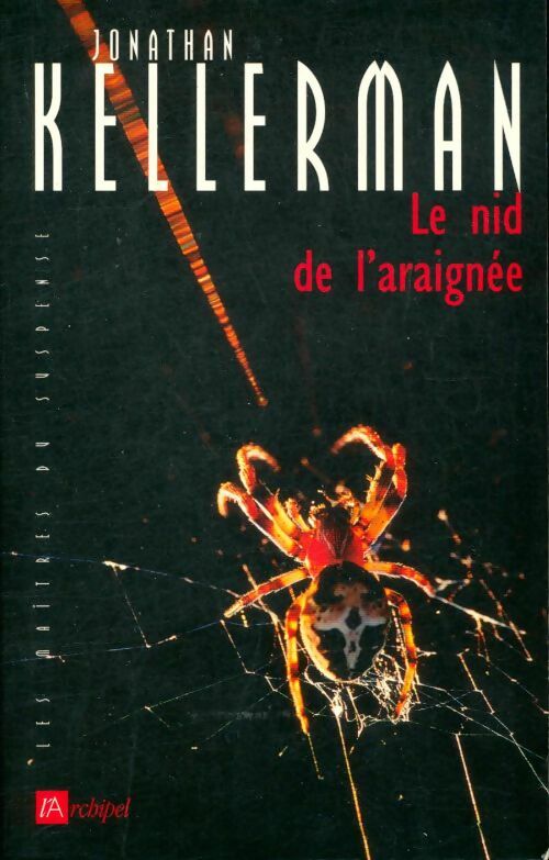 Le nid de l'araignée - Jonathan Kellerman - Livre