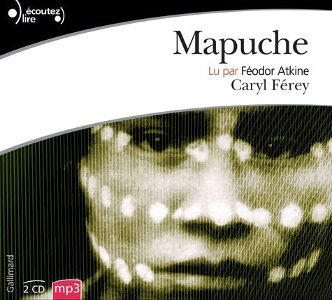 Livrenpoche : Mapuche - Caryl Férey - Livre