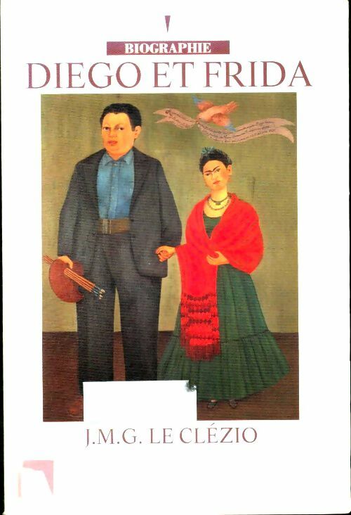 Livrenpoche : Diego et Frida - Jean-Marie Gustave Le Clézio - Livre