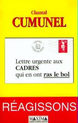 Livrenpoche : Lettre urgente aux cadres qui en ont ras-le-bol - Chantal Cumunel - Livre