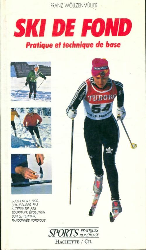 Livrenpoche : Ski de fond - Franz Wollzenmuller - Livre