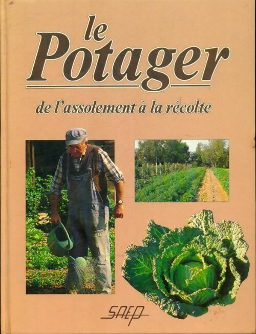Livrenpoche : Le potager de l'assolement à la récolte - Emile Lisch - Livre