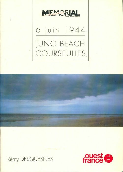 Livrenpoche : Juno beach courseulles - Rémy Desquesnes - Livre