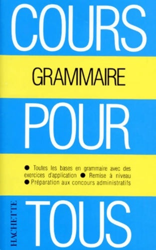 Livrenpoche : Cours pour tous : La grammaire - Albert Hamon - Livre