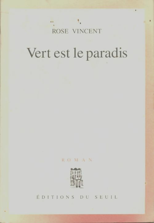 Livrenpoche : Vert est le paradis - Rose Vincent - Livre