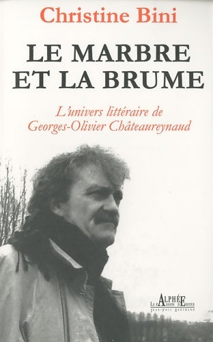 Livrenpoche : Le marbre et la brume - Christine Bini - Livre