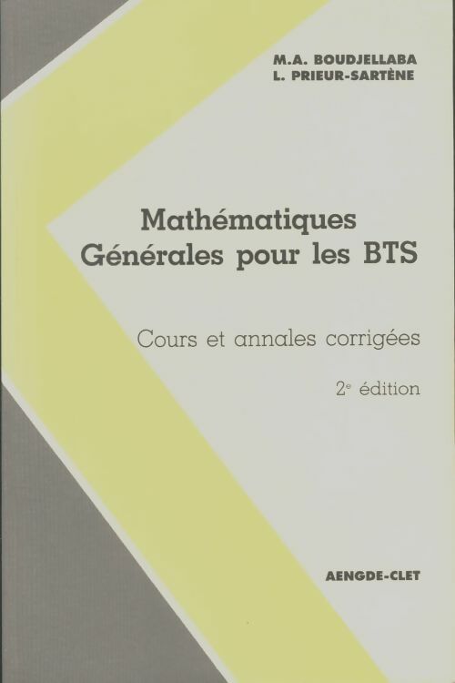 Livrenpoche : Mathémathiques générales pour les BTS - M.A Boudjellaba - Livre