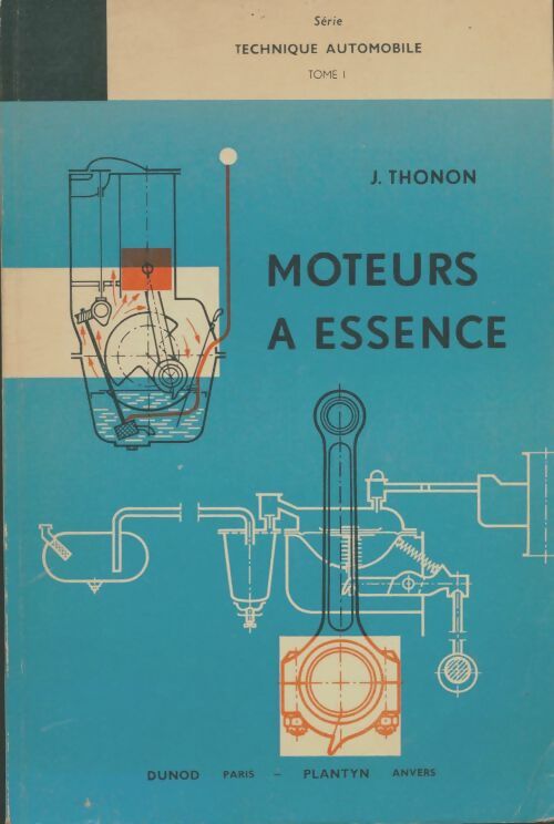 Livrenpoche : Moteurs à essence - J Thonon - Livre