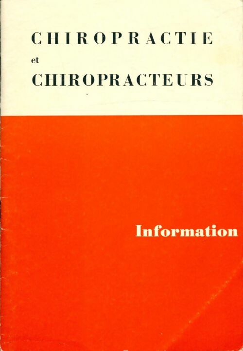 Livrenpoche : Chiropractie et chiropracteurs - Collectif - Livre