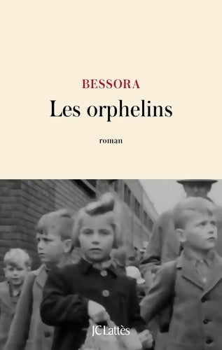 Livrenpoche : Les orphelins - Bessora - Livre