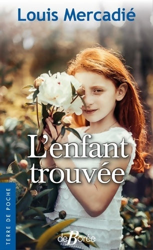 L'enfant trouvée - Louis Mercadié - Livre