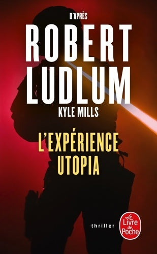 Livrenpoche : L'expérience Utopia - Robert Ludlum - Livre