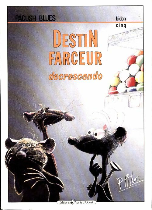 Livrenpoche : Pacush blues : Destin farceur - Ptiluc - Livre