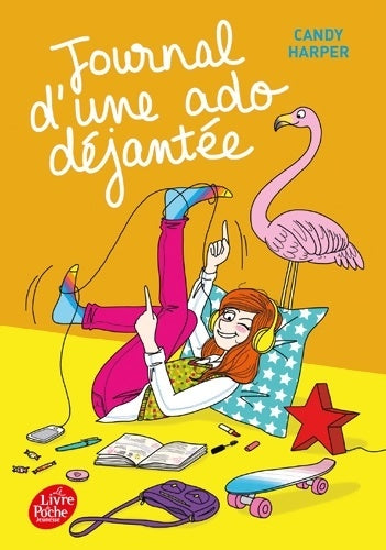 Livrenpoche : Journal d'une ado déjantée Tome I - Candy Harper - Livre